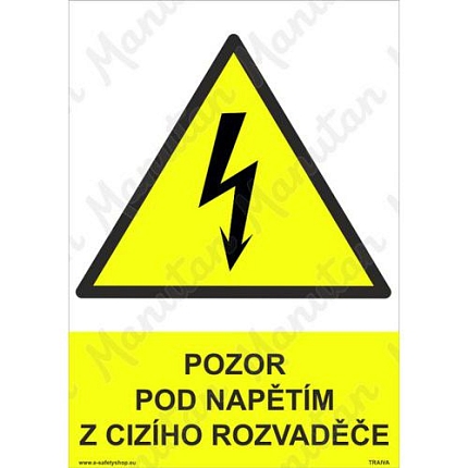 Pozor pod napětím z cizího rozvaděče, plast 210 x 297 x 0,5 mm A4