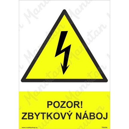 Pozor zbytkový náboj, plast 210 x 297 x 0,5 mm A4