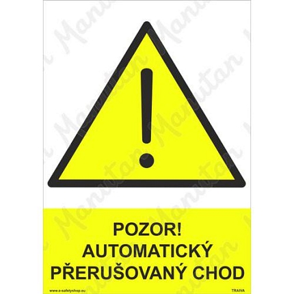 Pozor automatický přerušovaný chod, samolepka 210 x 297 x 0,1 mm A4