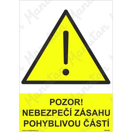Pozor nebezpečí zásahu pohyblivou částí, samolepka 148 x 210 x 0,1 mm A5