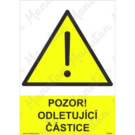 Pozor odletující částice, samolepka 210 x 297 x 0,1 mm A4