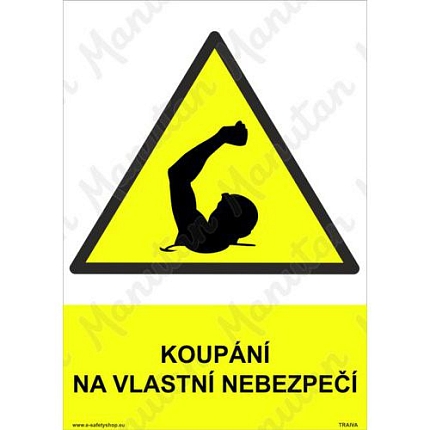 Koupání na vlastní nebezpečí, plast 297 x 420 x 2 mm A3