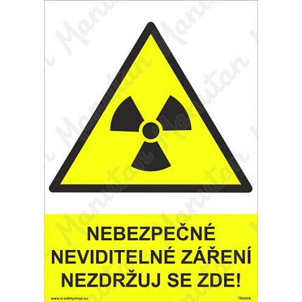 Nebezpečné neviditelné záření nezdržuj se zde, samolepka 297 x 420 x 0,1 mm A3