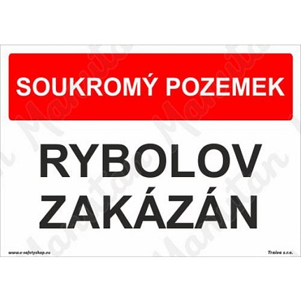 Soukromý pozemek rybolov zakázán, plast 297 x 210 x 2 mm A4