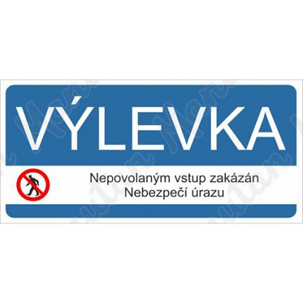 Výlevka nepovolaným vstup zakázán, samolepka 190 x 90 x 0,1 mm