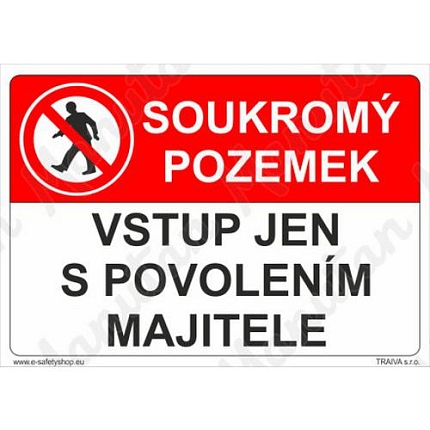Soukromý pozemek vstup jen s povolením majitele, samolepka 420 x 297 x 0,1 mm A3