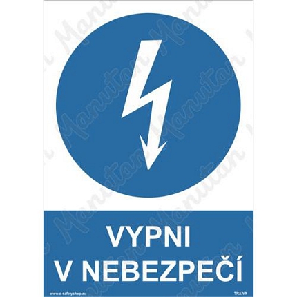 Vypni v nebezpečí, samolepka 148 x 210 x 0,1 mm A5
