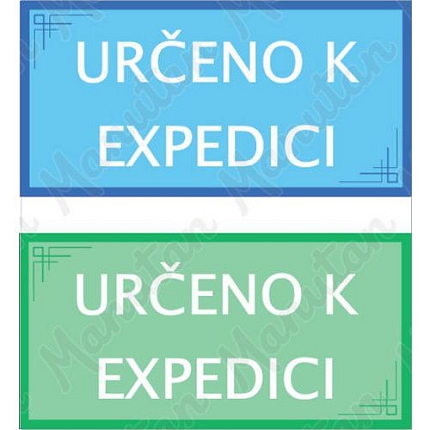 Určeno k expedici, plast 200 x 100 x 0,5 mm, zelená