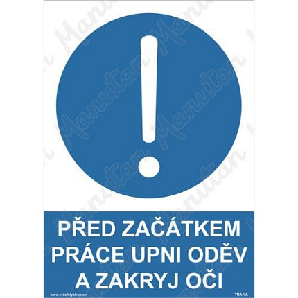 Před začátkem práce upni oděv a zakryj oči, plast 148 x 210 x 0,5 mm A5