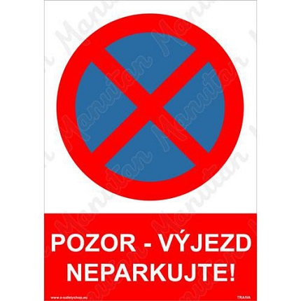 Pozor výjezd neparkujte, plast 148 x 210 x 2 mm A5