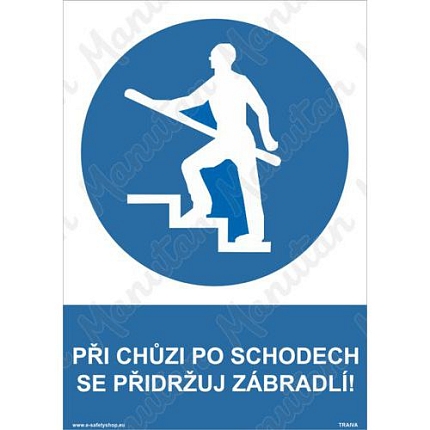 Při chůzi po schodech se přidržuj zábradlí, plast 210 x 297 x 2 mm A4