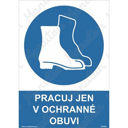 Pracuj jen v ochranné obuvi, plast 148 x 210 x 0,5 mm A5