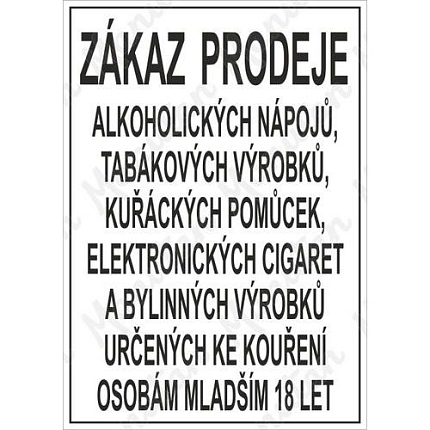Zákaz prodeje alkoholických a tabákových výrobku osobám mladším 18-ti let, plast 297 x 420 x 0,5 mm A3
