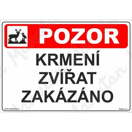Pozor krmení zvířat zakázáno, plast 297 x 210 x 0,5 mm A4