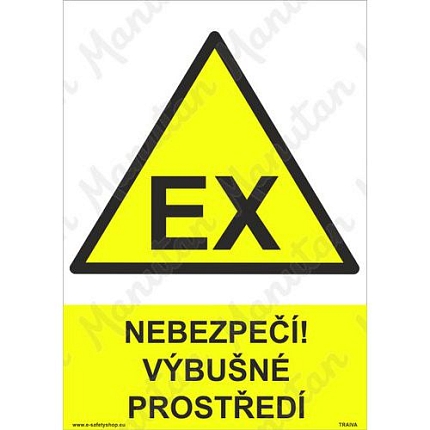 Nebezpečí výbušné prostředí, samolepka 210 x 297 x 0,1 mm A4