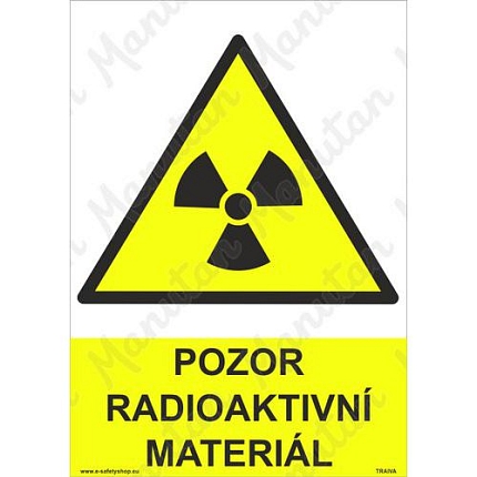 Pozor radioaktivní materiál, plast 297 x 420 x 0,5 mm A3