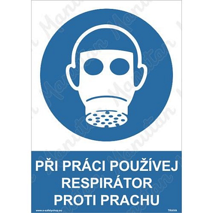 Při práci používej respirátor proti prachu, plast 210 x 297 x 2 mm A4