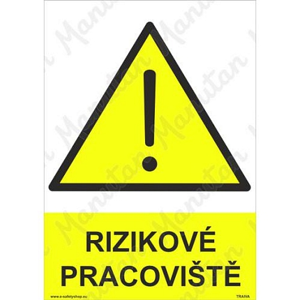Rizikové pracoviště, plast 210 x 297 x 0,5 mm A4