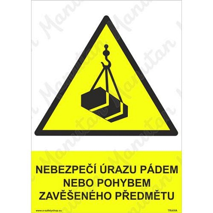 Nebezpečí úrazu pádem nebo pohybem zavěšeného předmětu, plast 210 x 297 x 2 mm A4