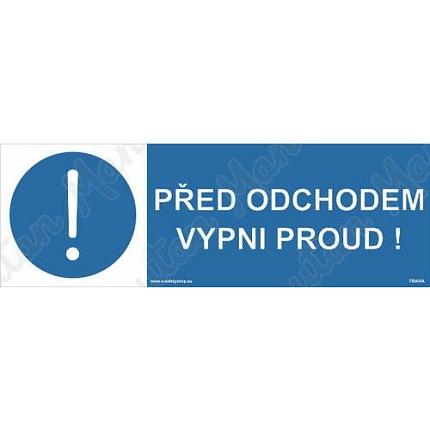 Před odchodem vypni proud, plast 150 x 50 x 0,5 mm