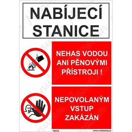 Nabíjecí stanice nepovolaným vstup zakázán, plast 297 x 420 x 0,5 mm A3