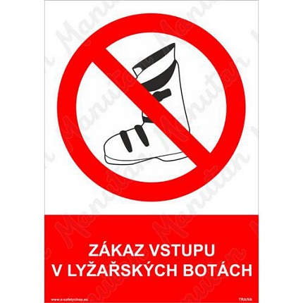 Zákaz vstupu v lyžařských botách, plast 210 x 297 x 0,5 mm A4