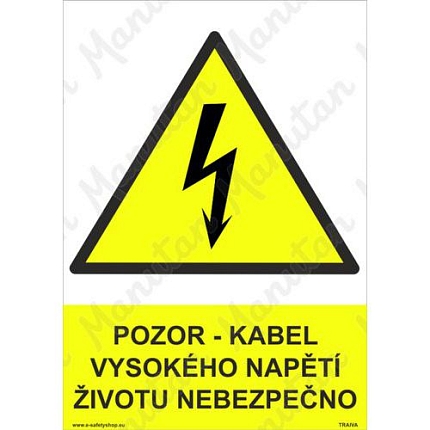 Pozor kabel vysokého napětí životu nebezpečno, plast 210 x 297 x 0,5 mm A4