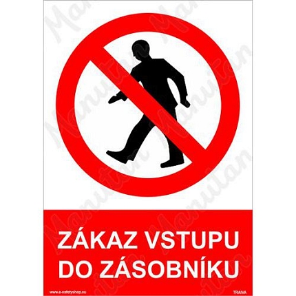 Zákaz vstupu do zásobníku, samolepka 148 x 210 x 0,1 mm A5