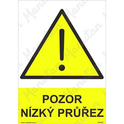 Pozor nízký průřez, samolepka 210 x 297 x 0,1 mm A4