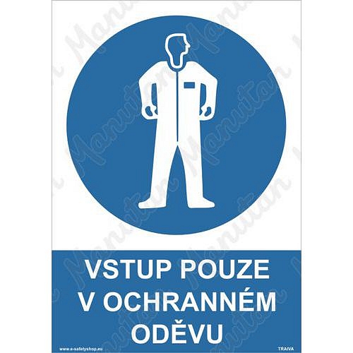 Vstup pouze v ochranném oděvu, samolepka 210 x 297 x 0,1 mm A4