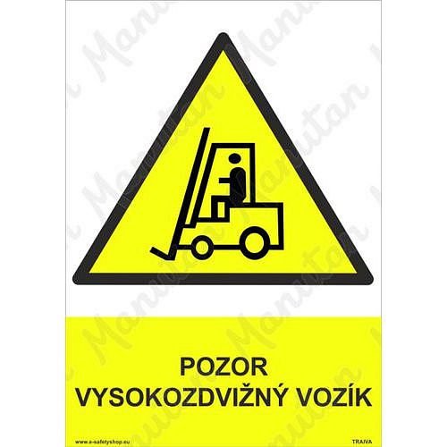 Pozor vysokozdvižný vozík, samolepka 210 x 297 x 0,1 mm A4