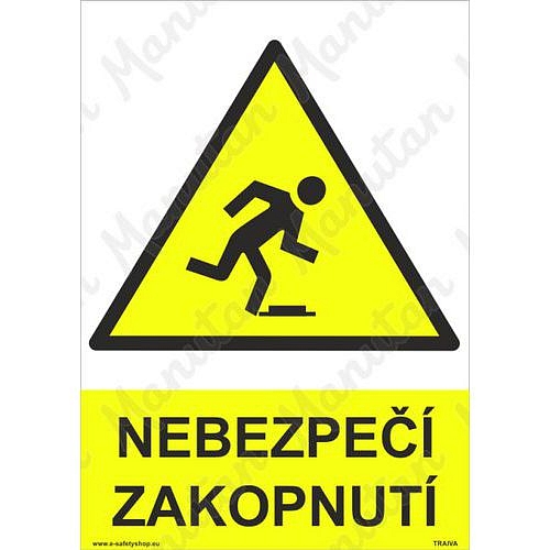 Nebezpečí zakopnutí, samolepka 210 x 297 x 0,1 mm A4