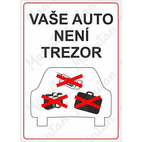Vaše auto není trezor, samolepka 210 x 297 x 0,1 mm A4
