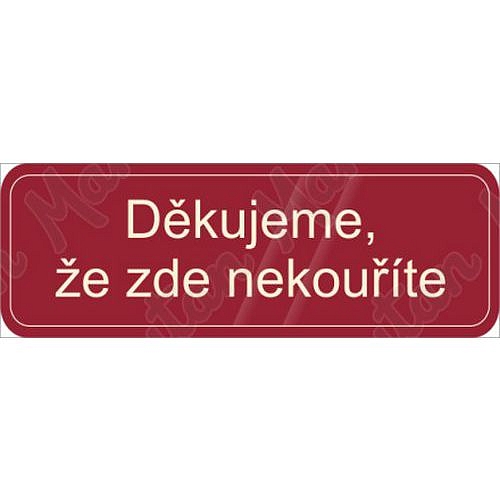 Děkujeme, že zde nekouříte, samolepka 200 x 70 x 0,1 mm, červená