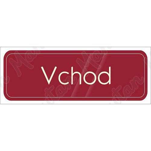 Vchod, samolepka 200 x 70 x 0,1 mm, modrá