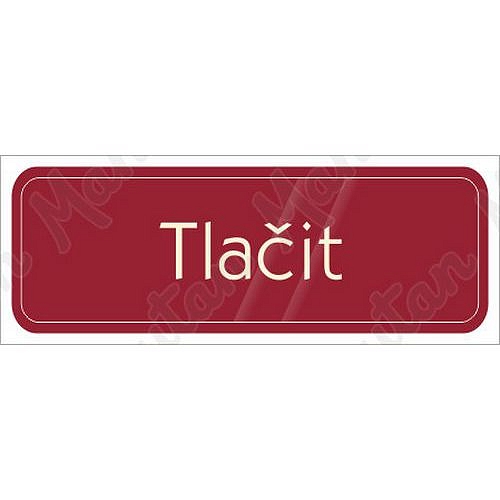 Tlačit, samolepka 200 x 70 x 0,1 mm, červená