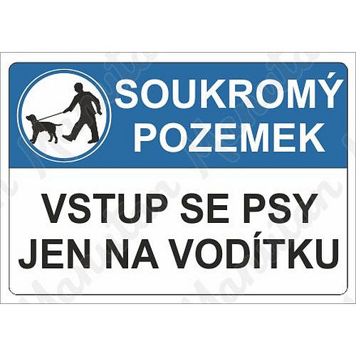 Soukromý pozemek vstup se psy jen na vodítku, samolepka 210 x 150 x 0,1 mm