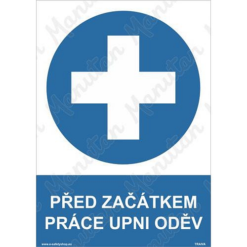 Před začátkem práce upni oděv, plast 148 x 210 x 0,5 mm A5