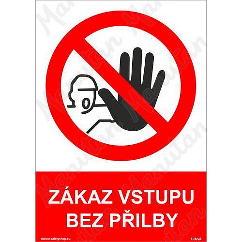 Zákaz vstupu bez přilby, plast 210 x 297 x 0,5 mm A4