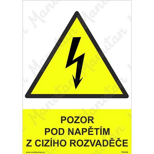 Pozor pod napětím z cizího rozvaděče, plast 210 x 297 x 0,5 mm A4