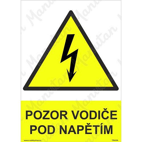 Pozor vodiče pod napětím, plast 210 x 297 x 2 mm A4