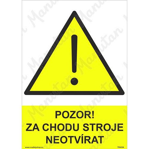 Pozor za chodu stroje neotvírat, plast 210 x 297 x 0,5 mm A4