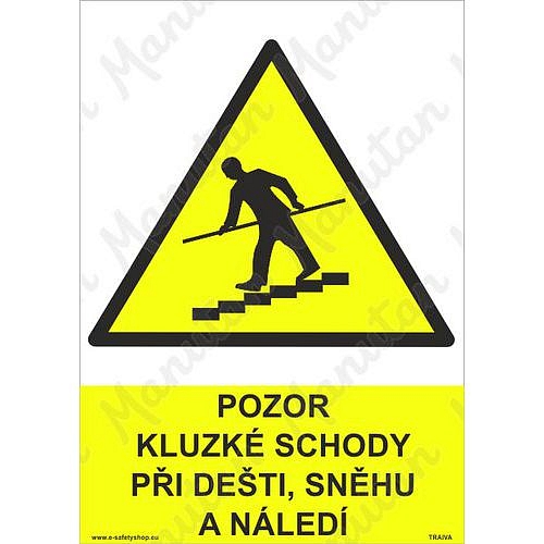 Pozor kluzké schody při dešti, sněhu a náledí, plast 210 x 297 x 2 mm A4