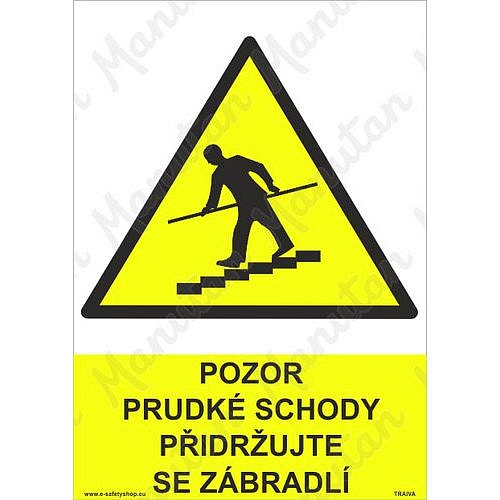 Pozor prudké schody přidržujte se zábradlí, samolepka 210 x 297 x 0,1 mm A4