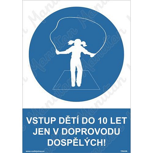 Vstup dětí do deseti let jen v doprovodu dospělých, plast 210 x 297 x 0,5 mm A4