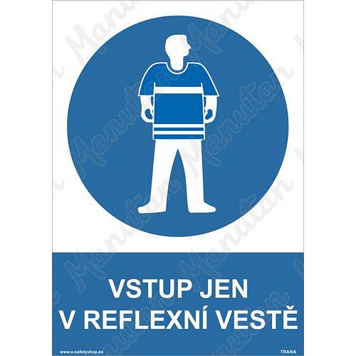 Vstup jen v reflexní vestě, samolepka 210 x 297 x 0,1 mm A4