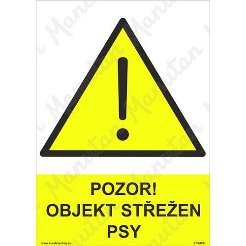 Pozor objekt střežen psy, plast 297 x 420 x 0,5 mm A3