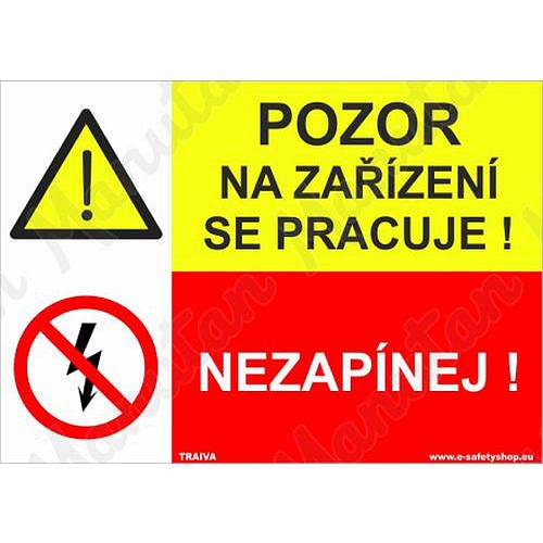 Pozor na zařízení se pracuje, plast 210 x 148 x 2 mm A5