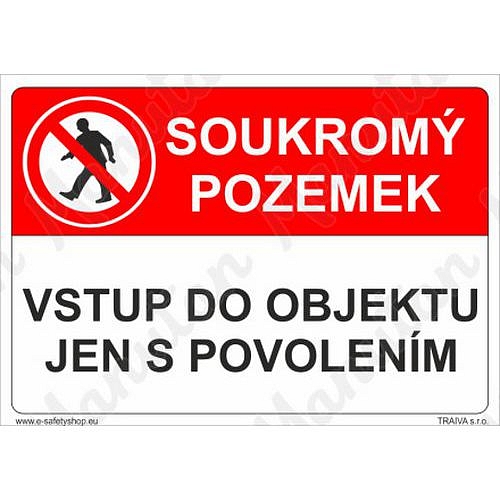 Soukromý pozemek vstup do objektu jen s povolením, plast 210 x 148 x 2 mm A5