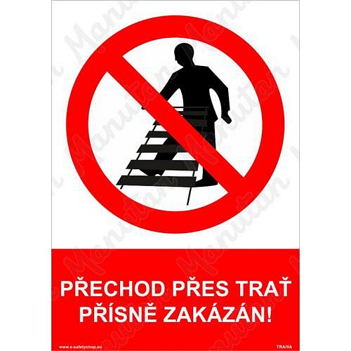 Přechod přes trať přísně zakázán, plast 148 x 210 x 0,5 mm A5